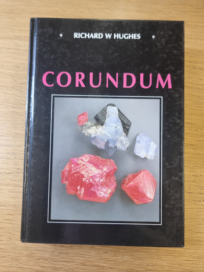 Corundum, Richard W. Hughes. 1st edition, 1990