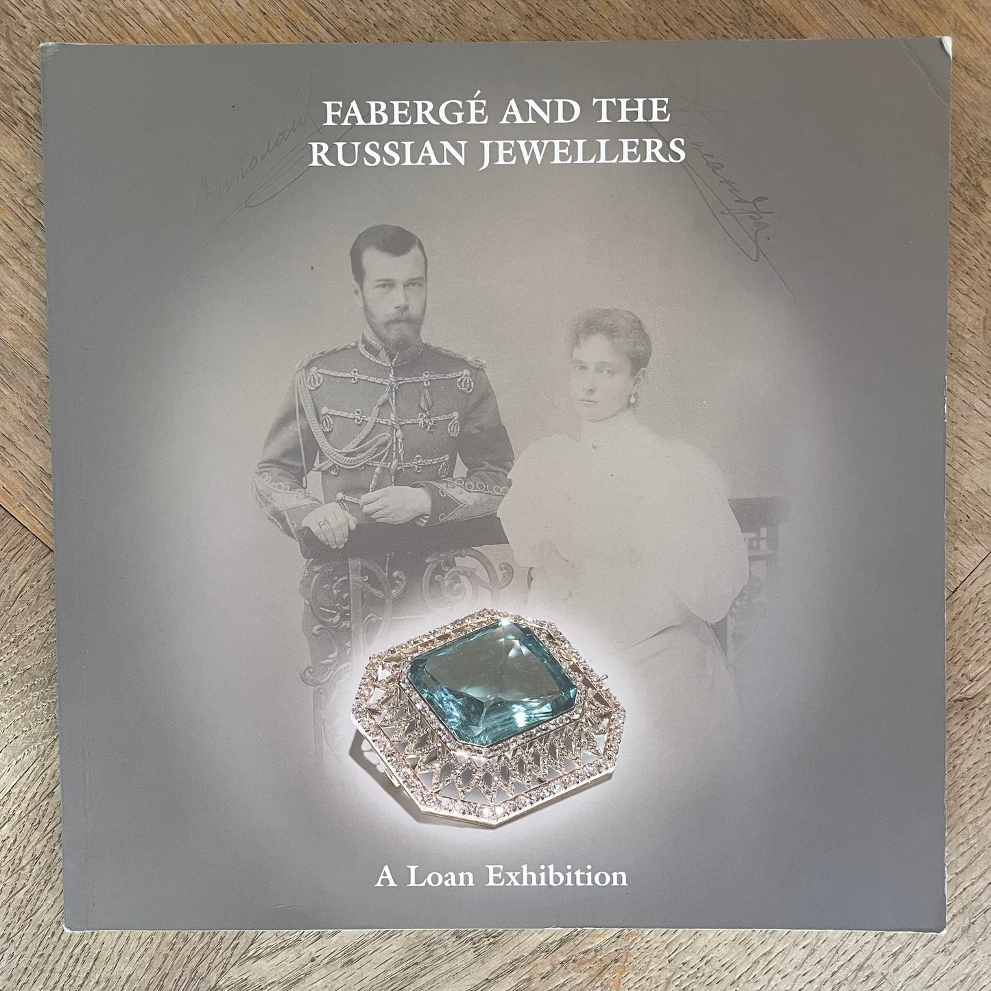 Fabergé and the Russian Jewellers - A Loan Exhibition