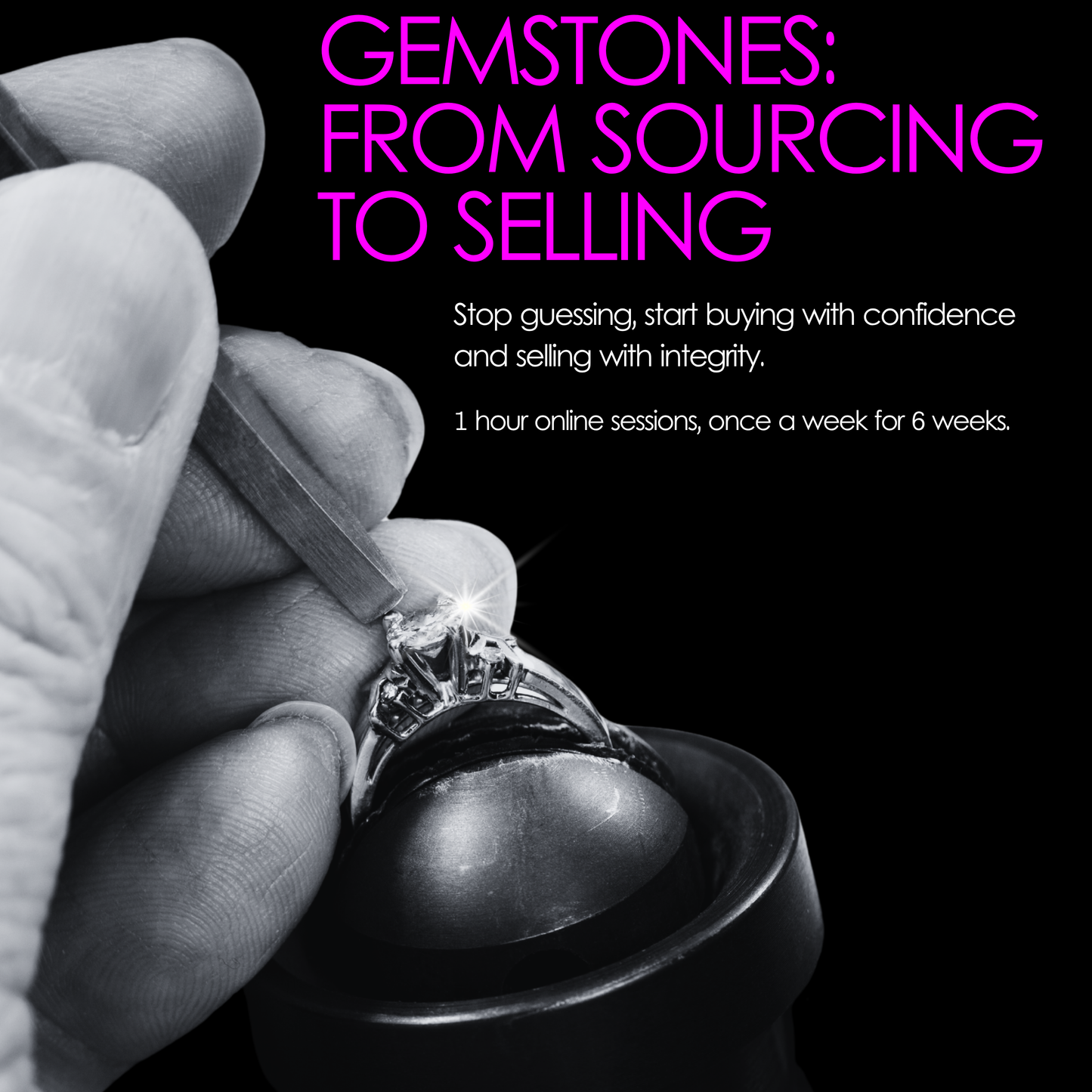 Gemstones: From Sourcing to Selling