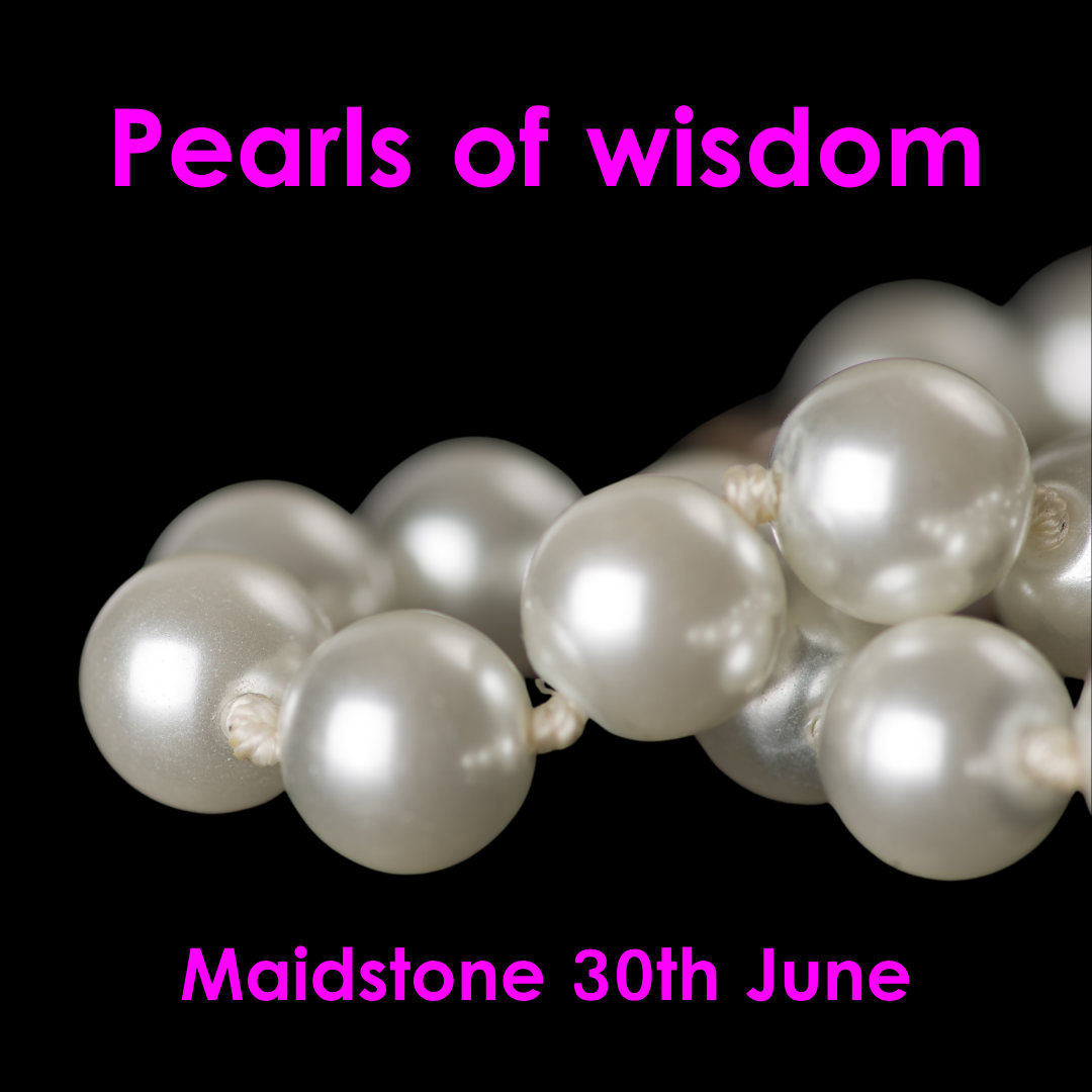 Sunday Funday - Pearls of wisdom - 30th June Maidstone