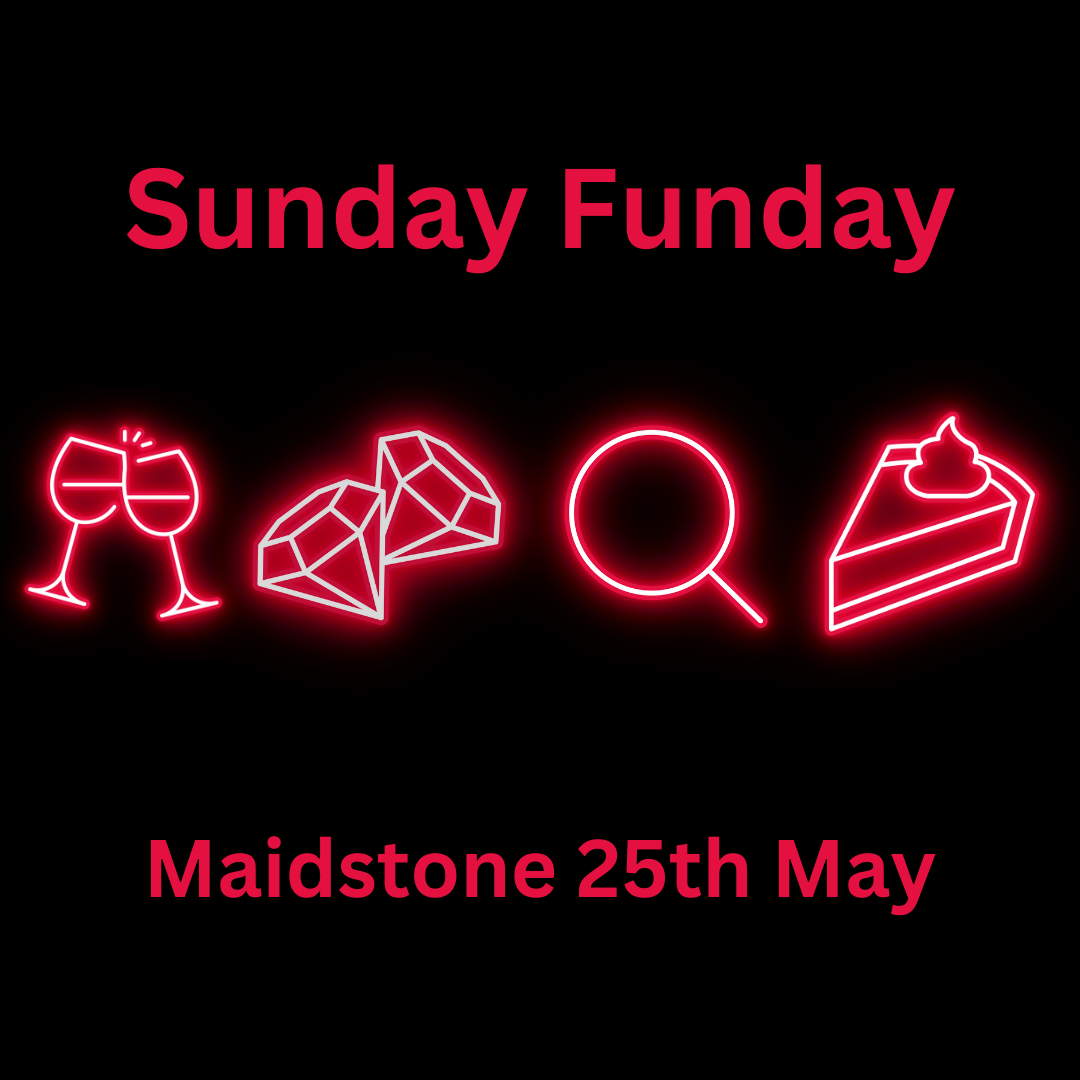 Sunday Funday - 25th May Maidstone