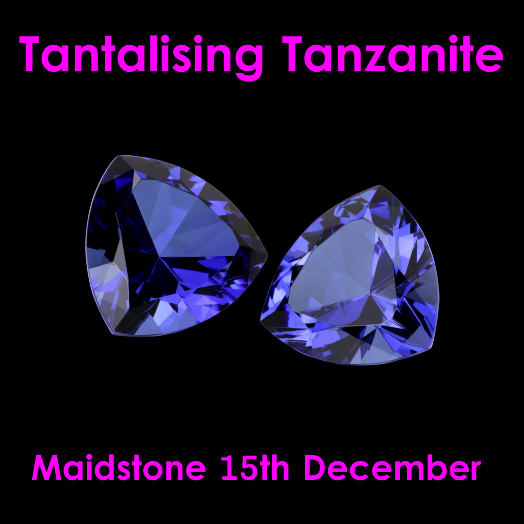 Sunday Funday - Tantalising Tanzanite - 15th December Maidstone